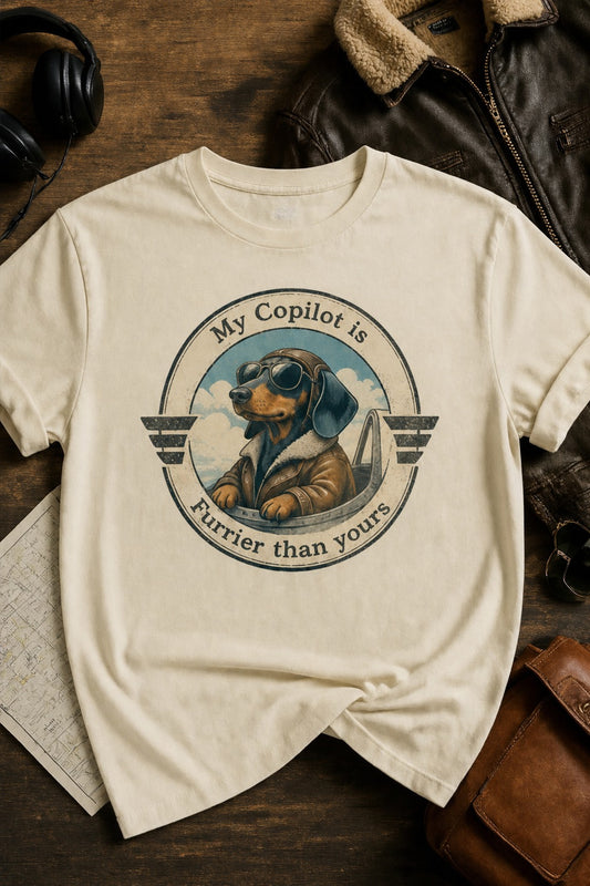 T-shirt "My Copilot is Furrier than yours" – For dog and aviation lovers Daschund Edition